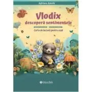 Vlodix descopera sentimentele