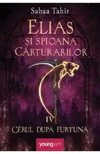 Elias si spioana Carturarilor IV: Cerul dupa furtuna