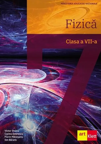 Fizică. Manual pentru clasa a VII-a - Paperback brosat - Florin Măceşanu, Victor Stoica, Corina Dobrescu, Ion Băraru