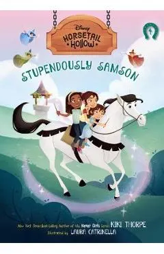 Horsetail Hollow Stupendously Samson (Horsetail Hollow, Book 4)