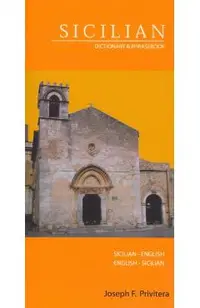 Sicilian-English/English-Sicilian Dictionary & Phrasebook