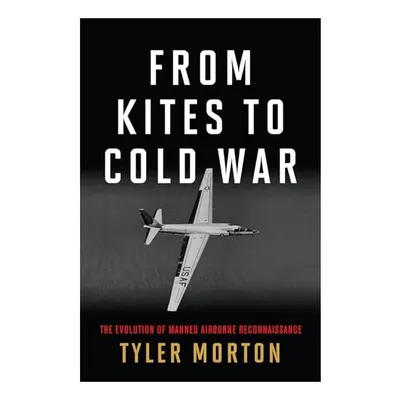 From Kites to Cold War
