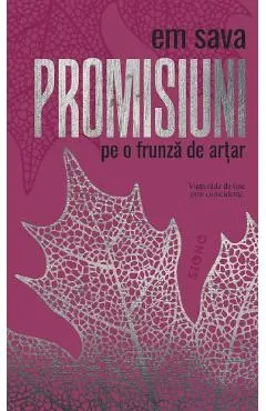 Promisiuni pe o frunza de artar