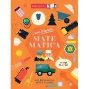 Cum folosim MATEMATICA in viata de zi cu zi