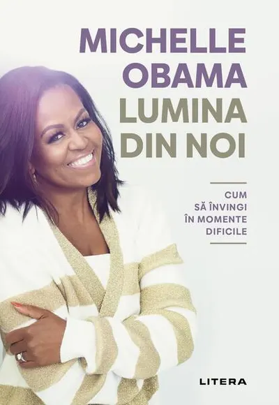 Lumina din noi - Hardcover - Michelle Obama