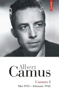 Carnete (Vol. 1) - Paperback brosat - Albert Camus