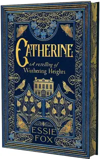 Catherine: A Retelling of Wuthering Heights