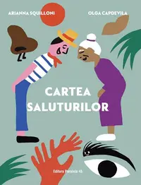 Cartea saluturilor - Paperback brosat - Arianna Squilloni