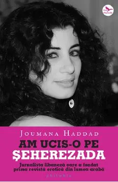 Am ucis-o pe Seherezada