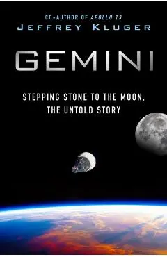 Gemini: Stepping Stone to the Moon, the Untold Story