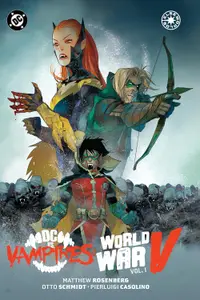 DC vs. Vampires: World War V, Vol. 1
