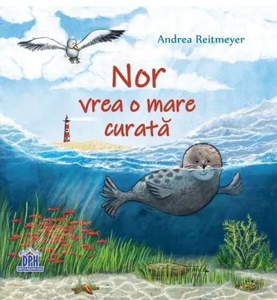 Nor vrea o mare curată - Hardcover - Andrea Reitmeyer