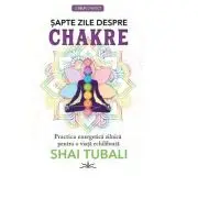 Sapte zile despre chakre