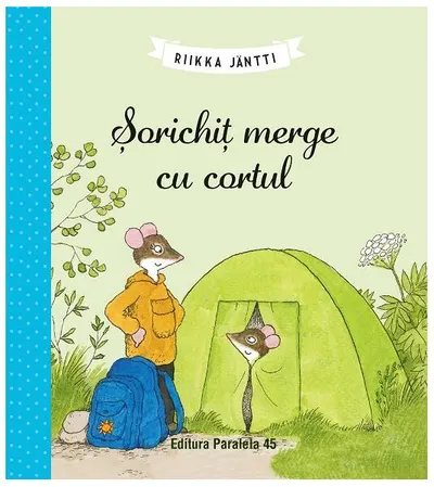 Șorichiț merge cu cortul - Paperback - Riikka Jäntti