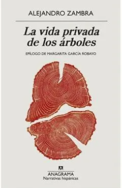 Vida Privada de Los Árboles, La
