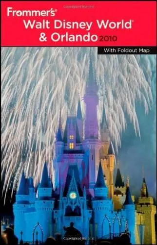 Frommer's Walt Disney World and Orlando 2010