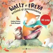 Wally si Freya, artistul si povestitoarea