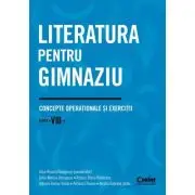 Literatura pentru gimnaziu. Concepte operationale si exercitii. Clasa a 8-a