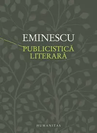 Publicistică literară - Hardcover - Mihai Eminescu