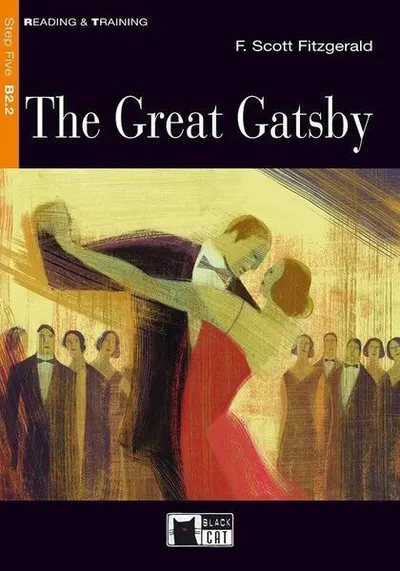 The Great Gatsby, Black Cat English Readers & Digital Resources, B2.2, Reading & Training Series, step 5 - Paperback brosat