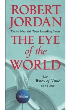 The Eye of the World: Book One of the Wheel of Time