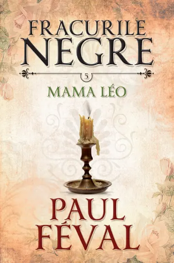 Fracurile negre. Mama Léo (vol. 5)