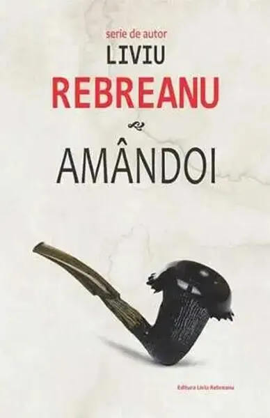 Amândoi - Paperback brosat - Liviu Rebreanu