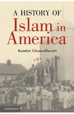 A History of Islam in America: From the New World to the New World Order