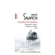 Povestiri din Kolima (3). Renasterea zadei Manusa sau PK-2 (editie de buzunar)