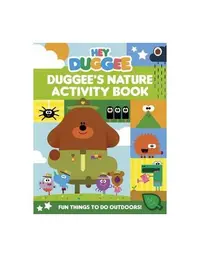 Hey Duggee: Duggee's Nature Activity Book : Duggee's Nature Activity Book - Paperback brosat - Hey Duggee