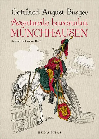 Aventurile baronului Münchhausen - Paperback brosat - Gottfried August Bürger