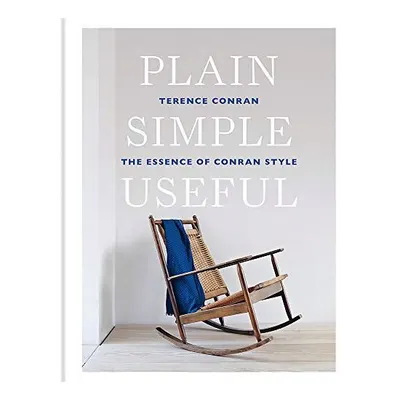 Plain Simple Useful, Terence Conran