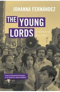 The Young Lords: A Radical History