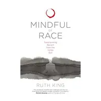 Mindful of race