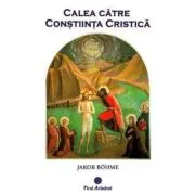 Calea catre Constiinta Cristica