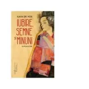 Iubire, semne si minuni. 10 povestiri