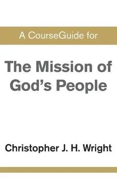 CourseGuide for The Mission of God's People