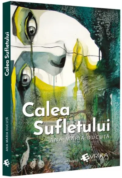 Calea sufletului - Paperback brosat - Ana Maria Ducuță