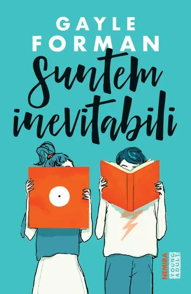 Suntem inevitabili - Paperback - Gayle Forman