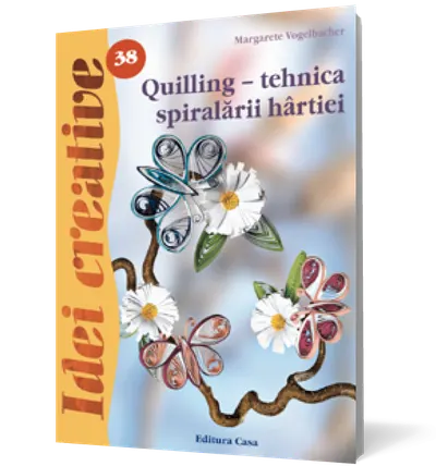 Quilling-tehnica spiralării hârtiei