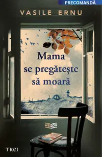 Mama se pregătește să moară