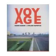 Voyage. On the Edge of Art, Architecture and the City