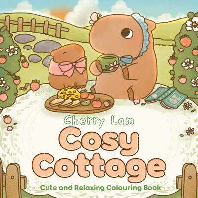 Cosy Cottage: Cute and Relaxing Colouring Book