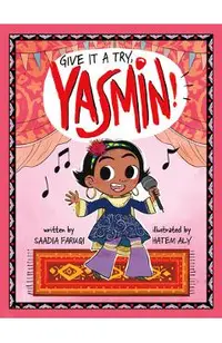 Give It a Try, Yasmin!