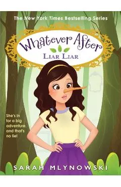 Liar, Liar (Whatever After #16)