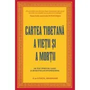 Cartea tibetana a vietii si a mortii