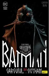 Batman. Garguiul din Gotham. Vol.1