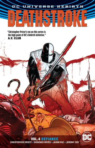Deathstroke Vol. 4 Defiance (Rebirth)