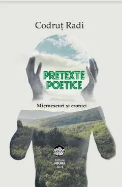 Pretexte poetice. Microeseuri si cronici