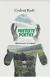 Pretexte poetice. Microeseuri si cronici